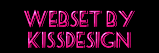 Webset by © KissDesign Website